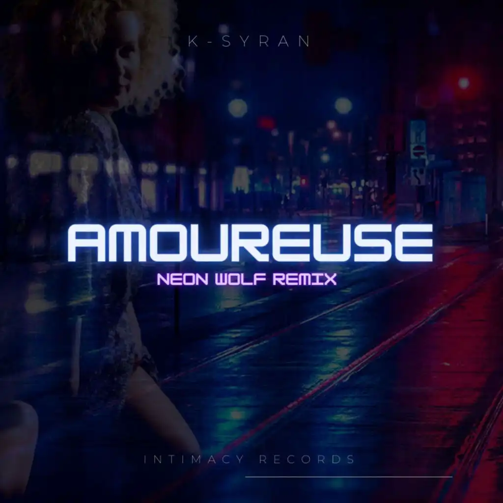 Amoureuse (Remix) [feat. Neon Wolf]