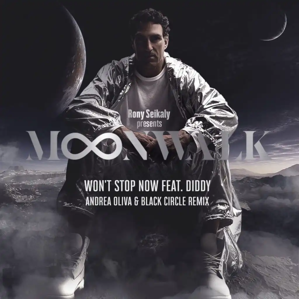 Won't Stop Now Ft. Diddy (Andrea Oliva & Black Circle Remix)