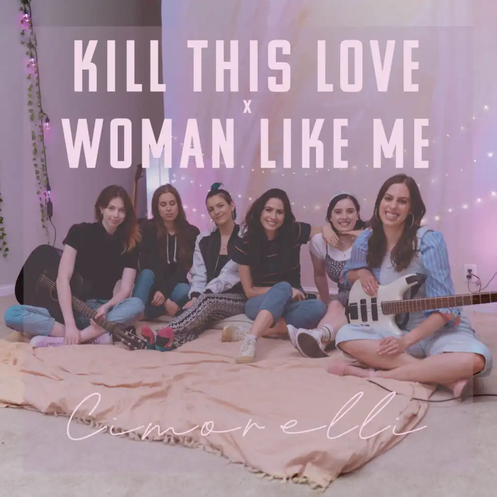 Kill This Love / Woman Like Me (Acoustic)
