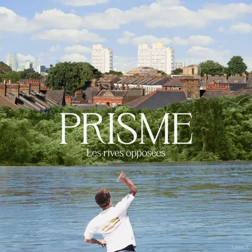 Prisme : Les rives opposées