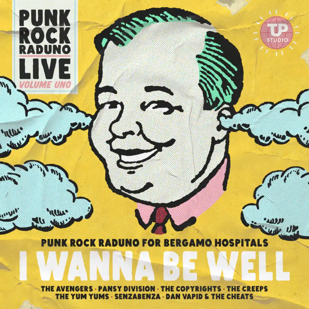 I Wanna Be Well (Punk Rock Raduno for Bergamo Hospitals) (Live at Punk Rock Raduno 2019)