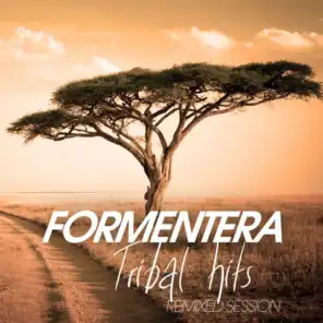 Formentera Tribal Hits