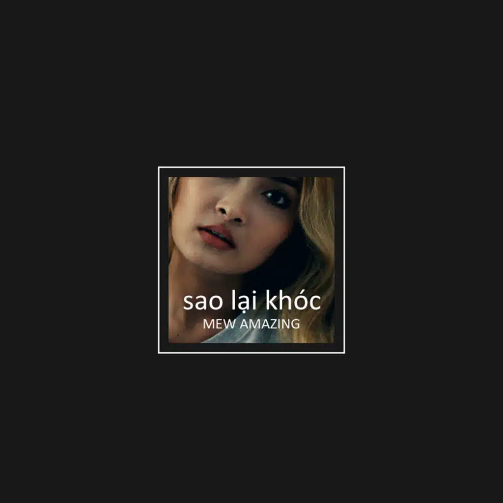 Sao Lại Khóc