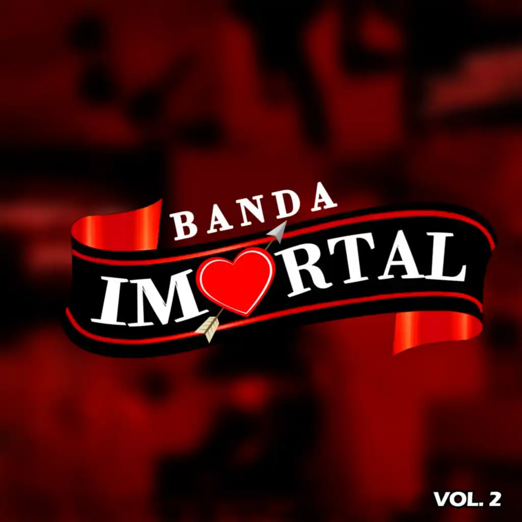 Banda Imortal, Vol. 2 (Ao Vivo)