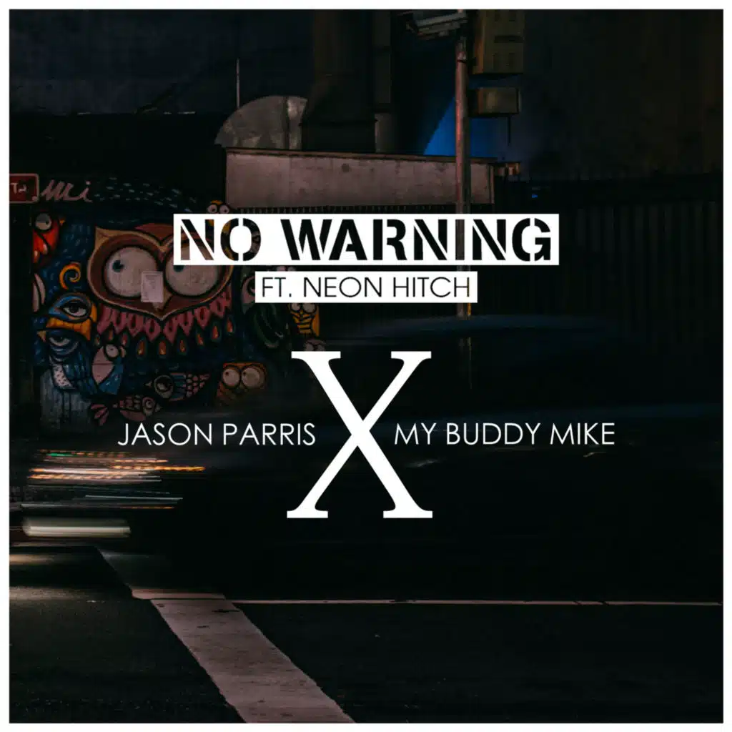 Jason Parris & My Buddy Mike