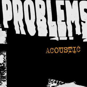 Problems (Acoustic)