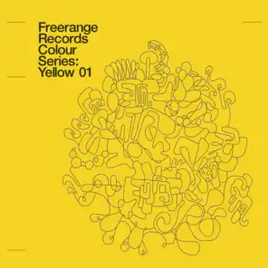 Freerange Records Presents Colour Series: Yellow 01