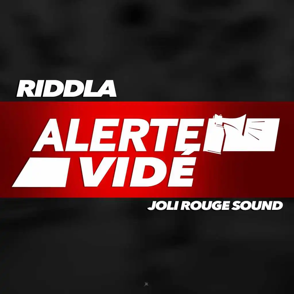 Alerte vidé (feat. Joli Rouge Sound)