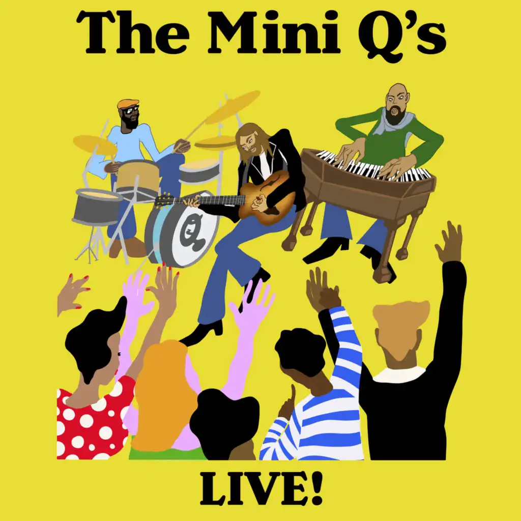 The Mini Q's