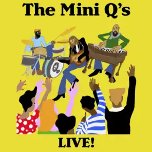 The Mini Q's Theme (Live in Philadelphia, 2019)