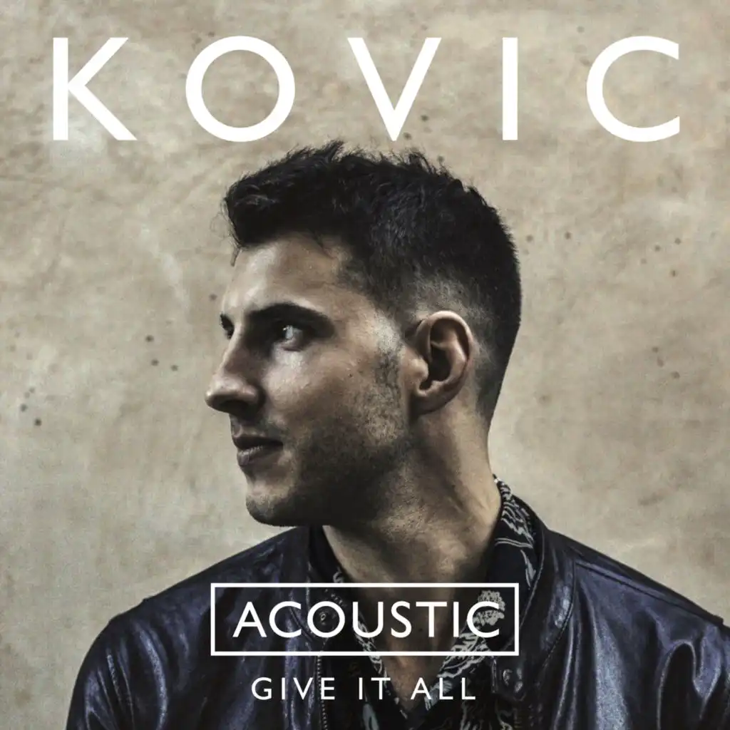 Give It All (Acoustic)