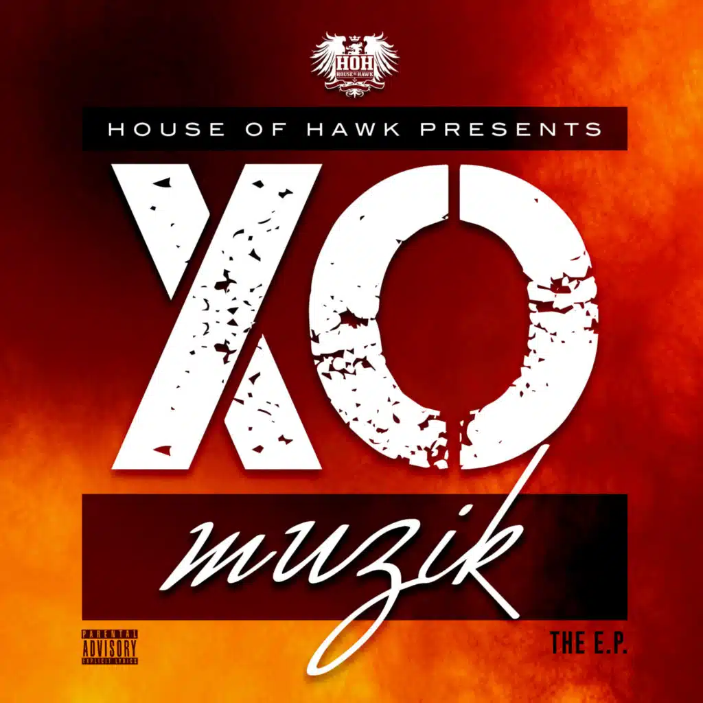 House of Hawk Presents XO Muzik