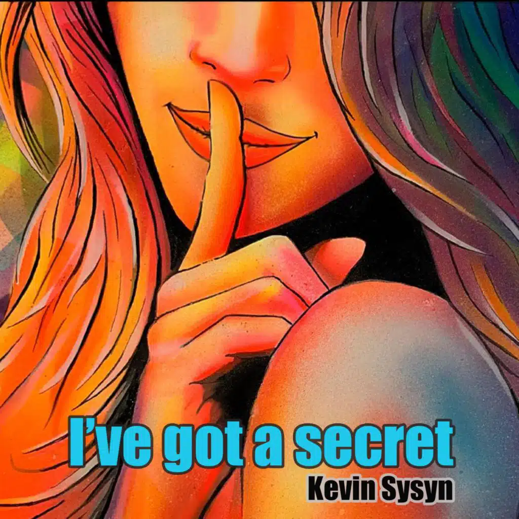 I´ve got a secret