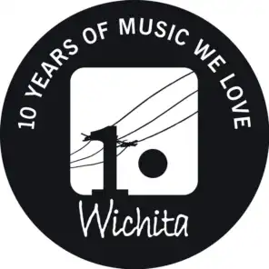 Wichita Recordings: 10th Anniversary Compilation