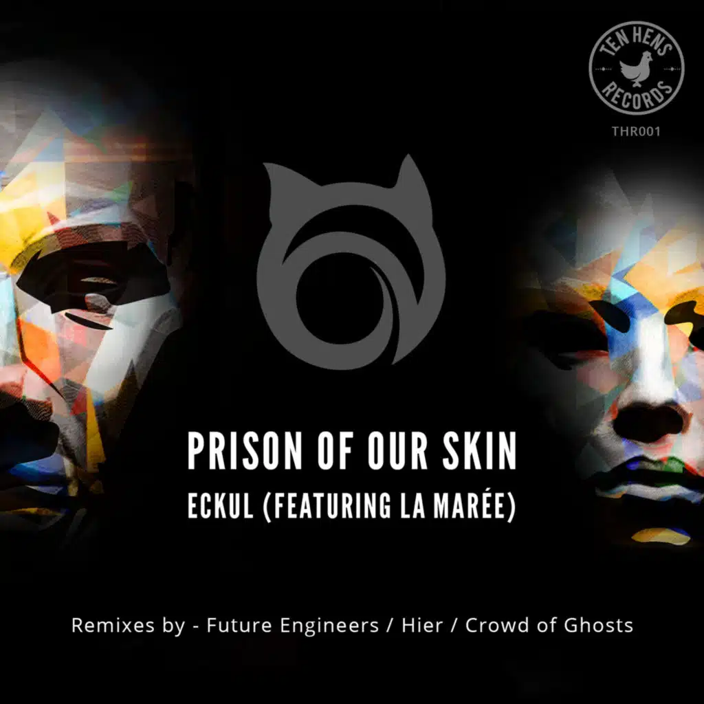 Prison of Our Skin (feat. La Marée, Future Engineers, Hier & Crowd of Ghosts)