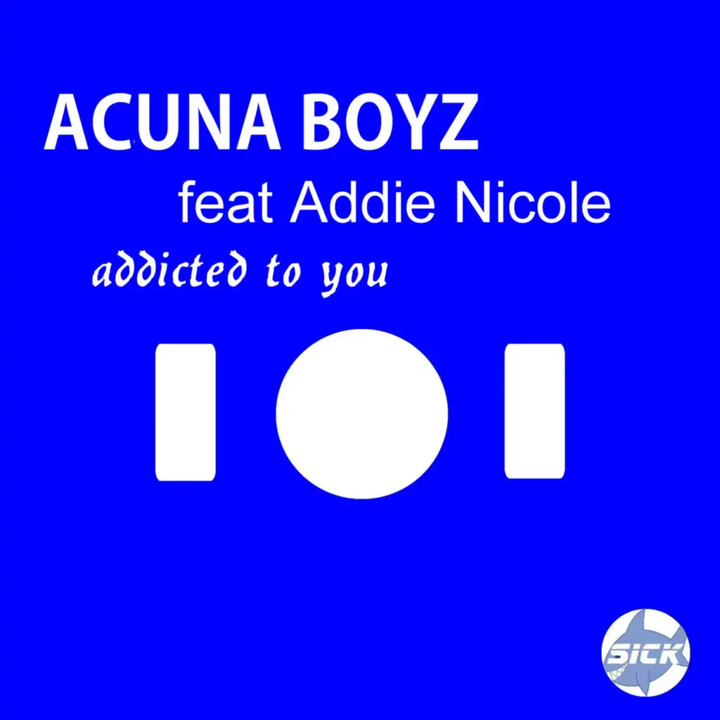 Addicted to You (feat. Addie Nicole)