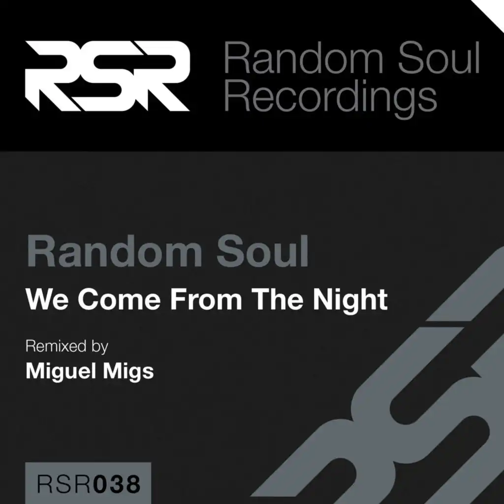 We Come from the Night (Miguel Migs Deep Salted Dub)