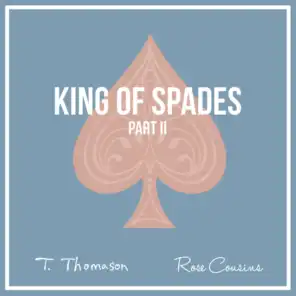 King of Spades, Pt. 2 (feat. Rose Cousins)