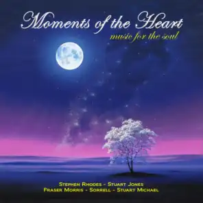 Moments of the Heart: Music for the Soul