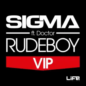 Rudeboy (VIP) [feat. Doctor]
