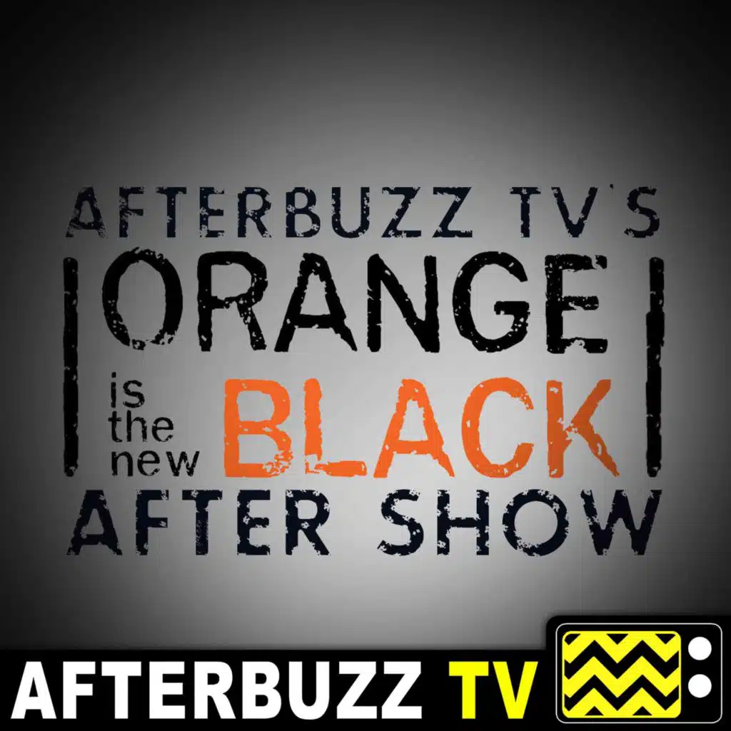 Orange Is The New Black S:4 | Jolene Purdy guests on It Sounded Nicer In My Head; Friends in Low Places E:7 & E:8 | AfterBuzz TV AfterShow
