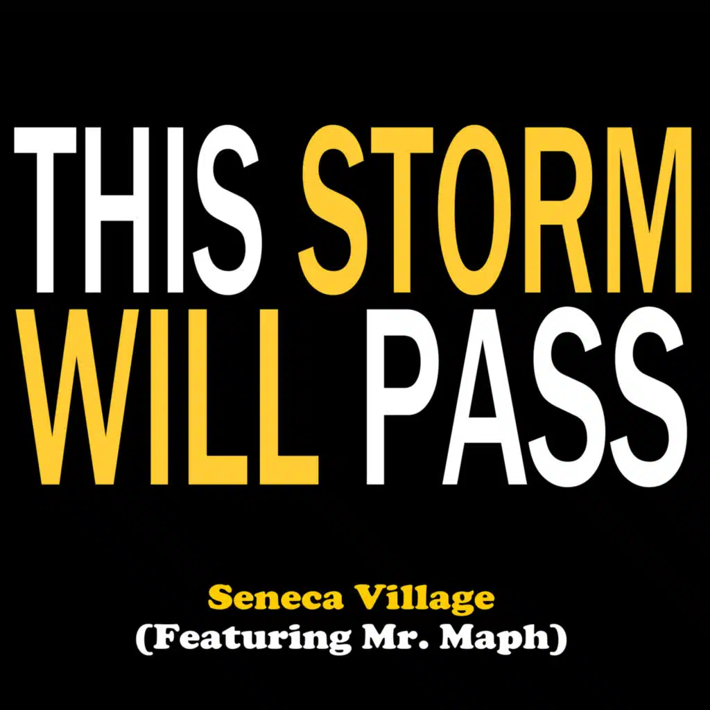 This Storm Will Pass (feat. Mr. Maph)