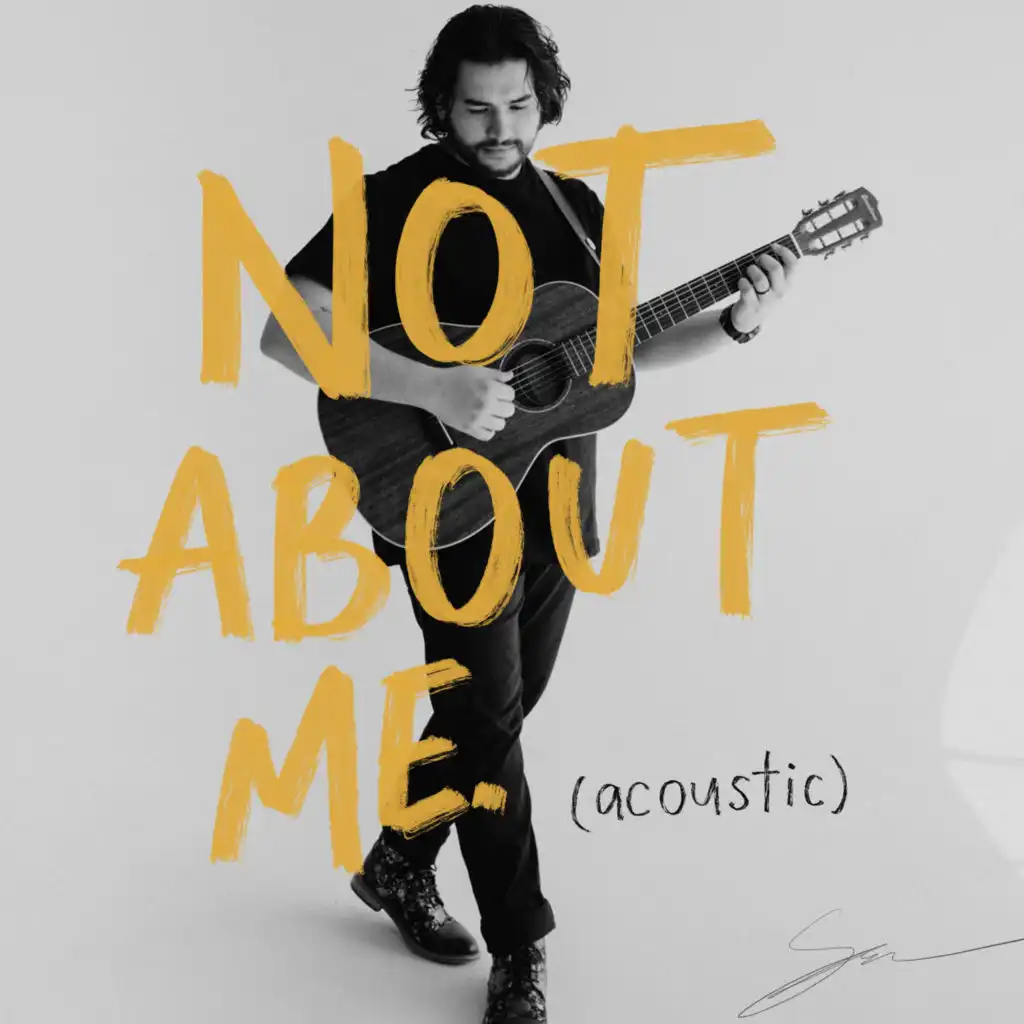 Not About Me (Acoustic)