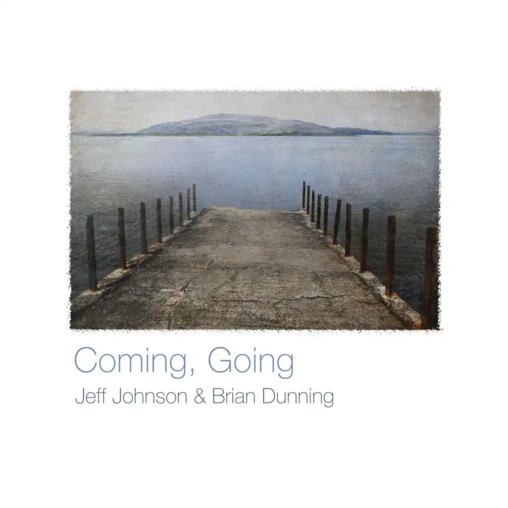 Coming, Going (feat. John Fitzpatrick)