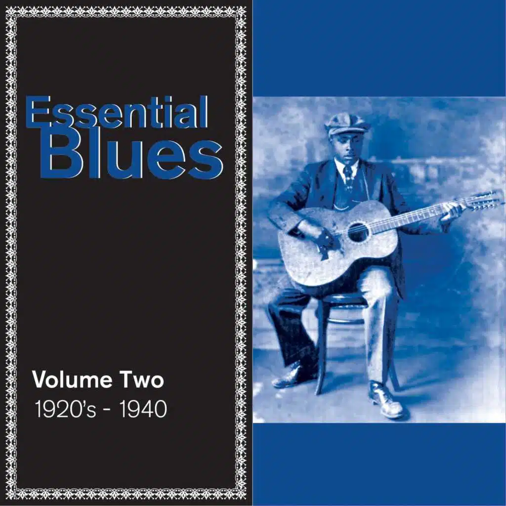 Essential Blues, Vol. 2: 1920s - 1940