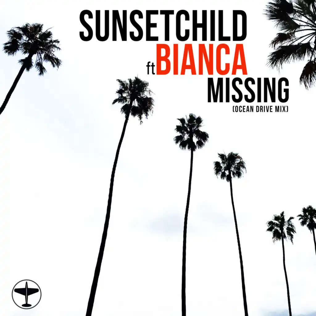 Missing (Ocean Drive Mix) [feat. Bianca]