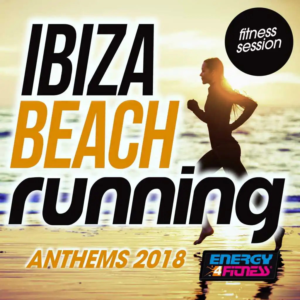 Ibiza Beach Running Anthems 2018 Fitness Session