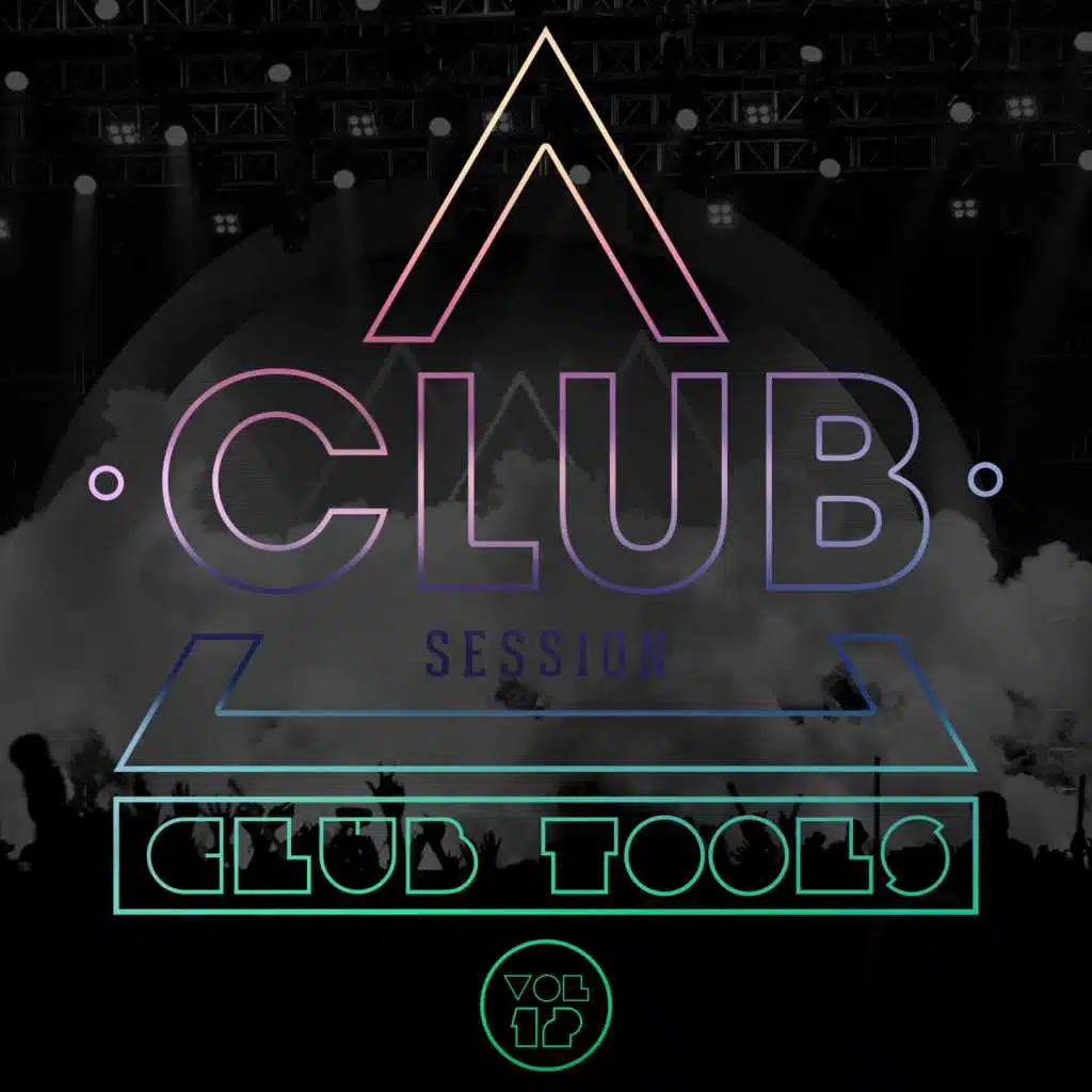 Club Session pres. Club Tools, Vol. 12