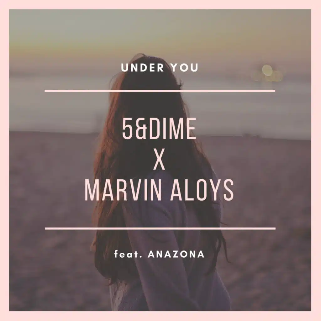 Under You (feat. Anazona)