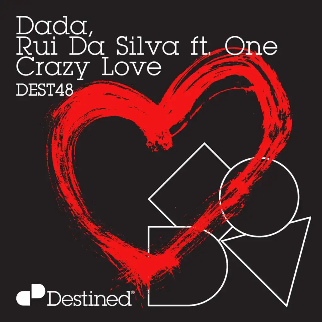 Crazy Love (Dada Remix) [feat. One]