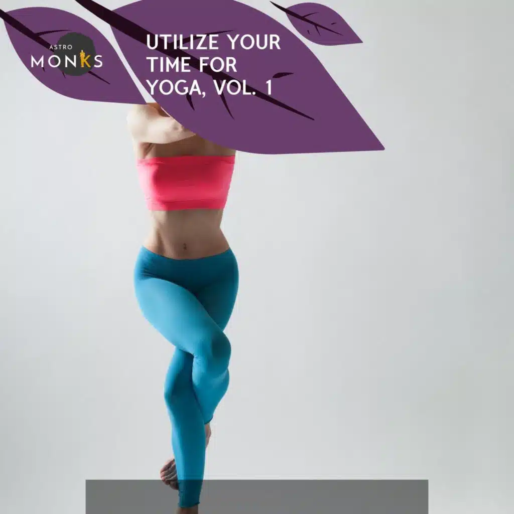 Utilize Your Time for Yoga, Vol. 1