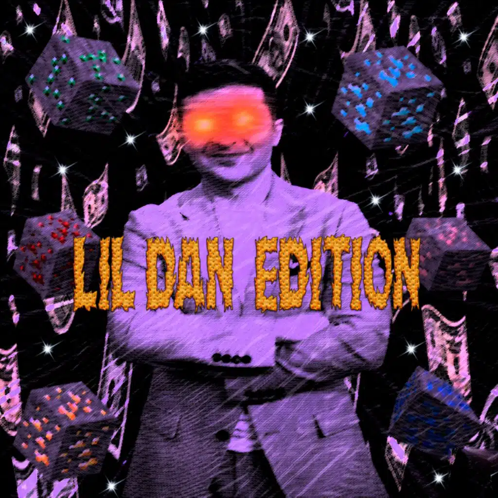 Lil Dan Edition