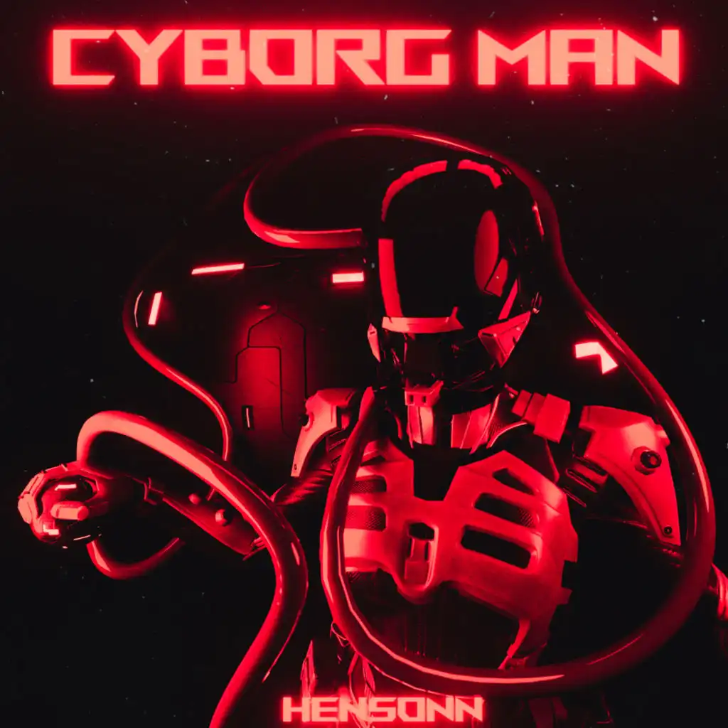 Cyborg Man (Slowed)