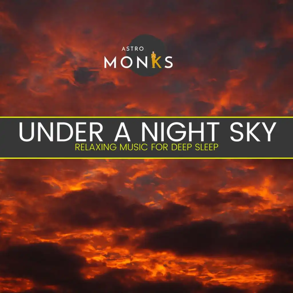 Under a Night Sky - Relaxing Music for Deep Sleep
