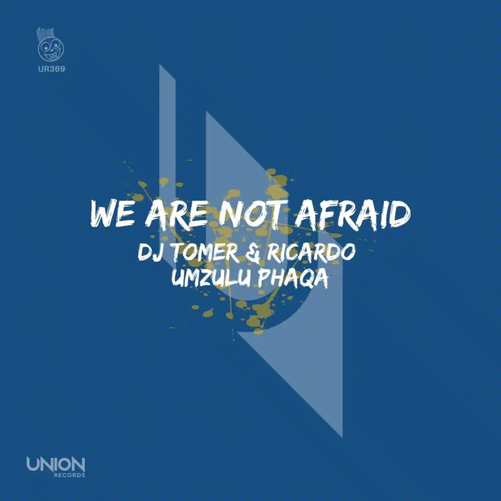 We Are Not Afraid