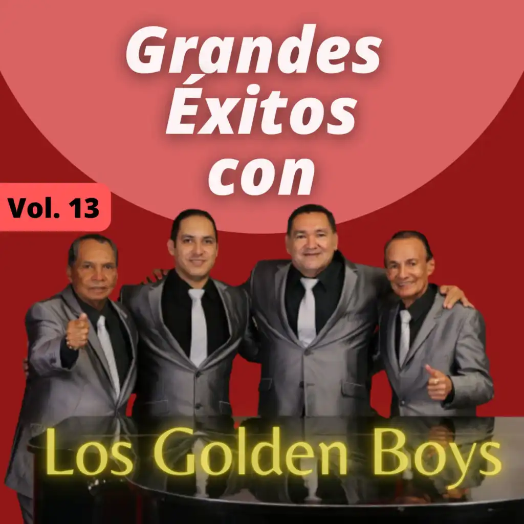 Grandes Éxitos Con los Golden Boys, Vol. 13