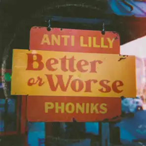 Anti Lilly & Phoniks