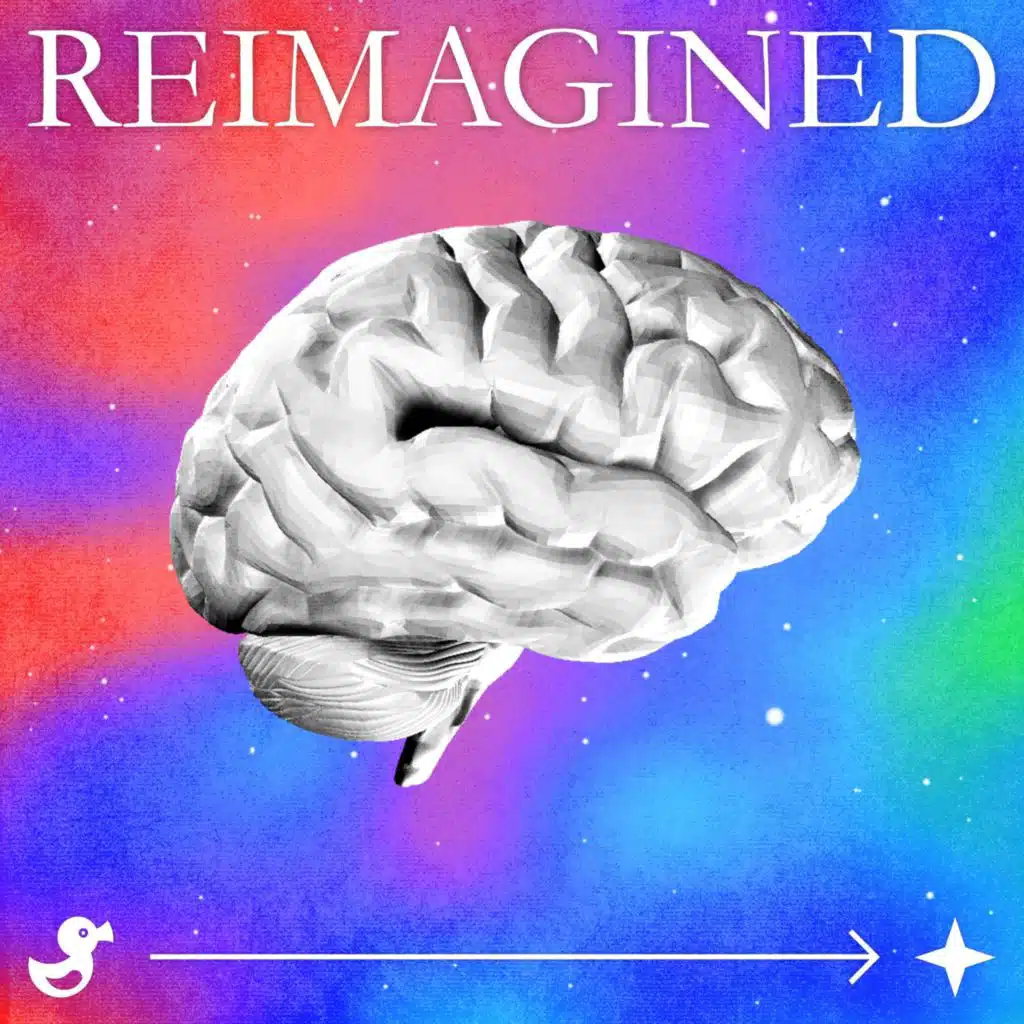 Reimagined