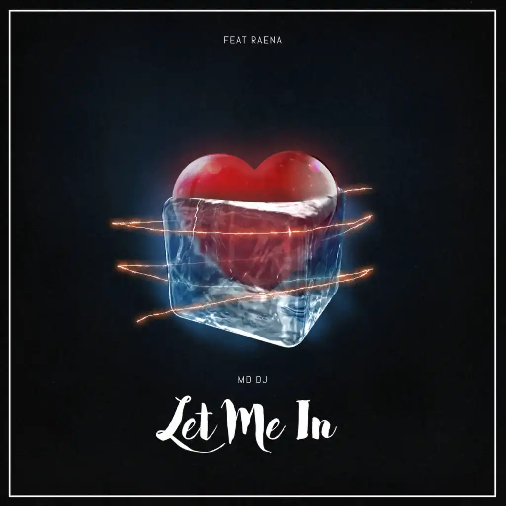 Let Me In (feat. Raena)