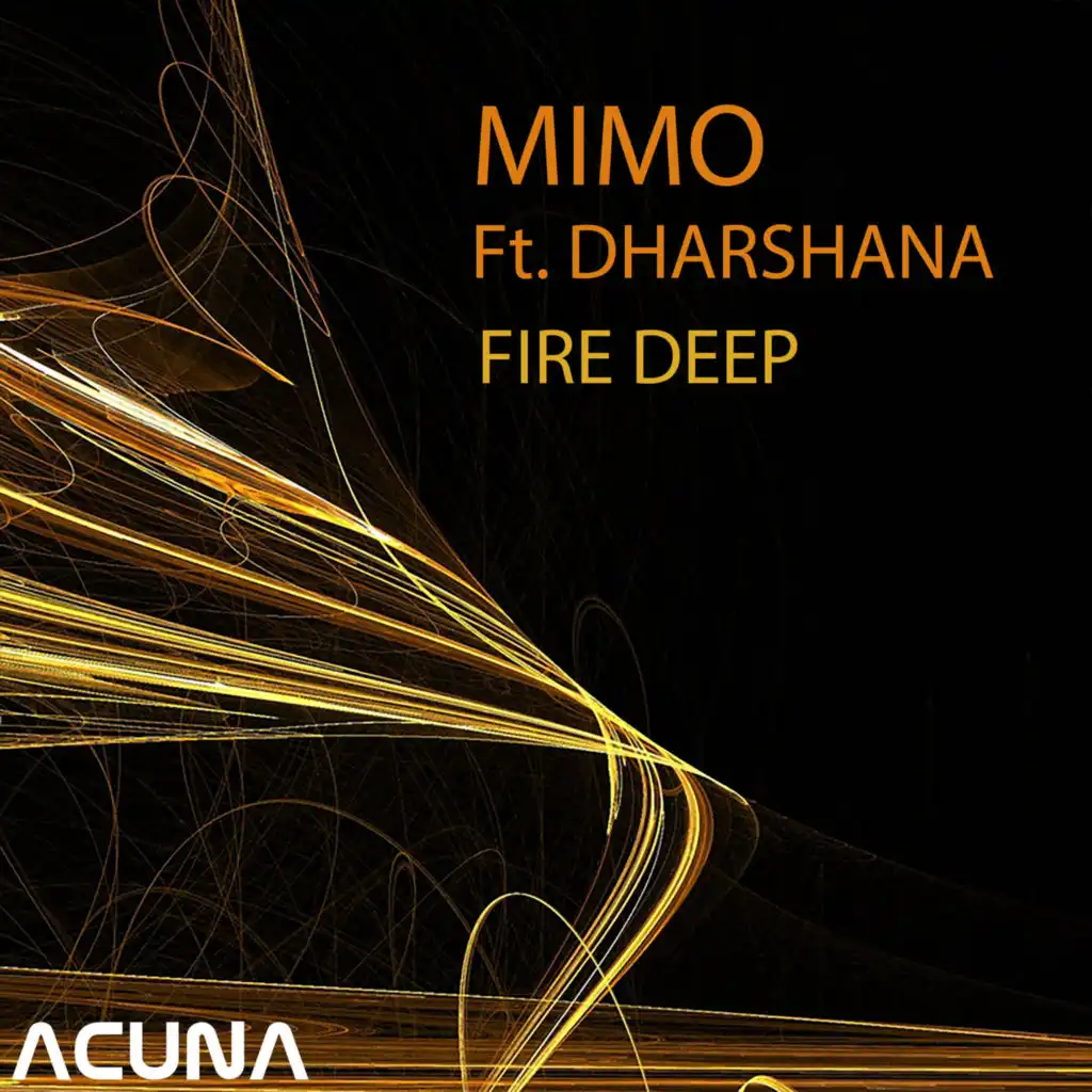 Fire Deep (feat. Dharshana)