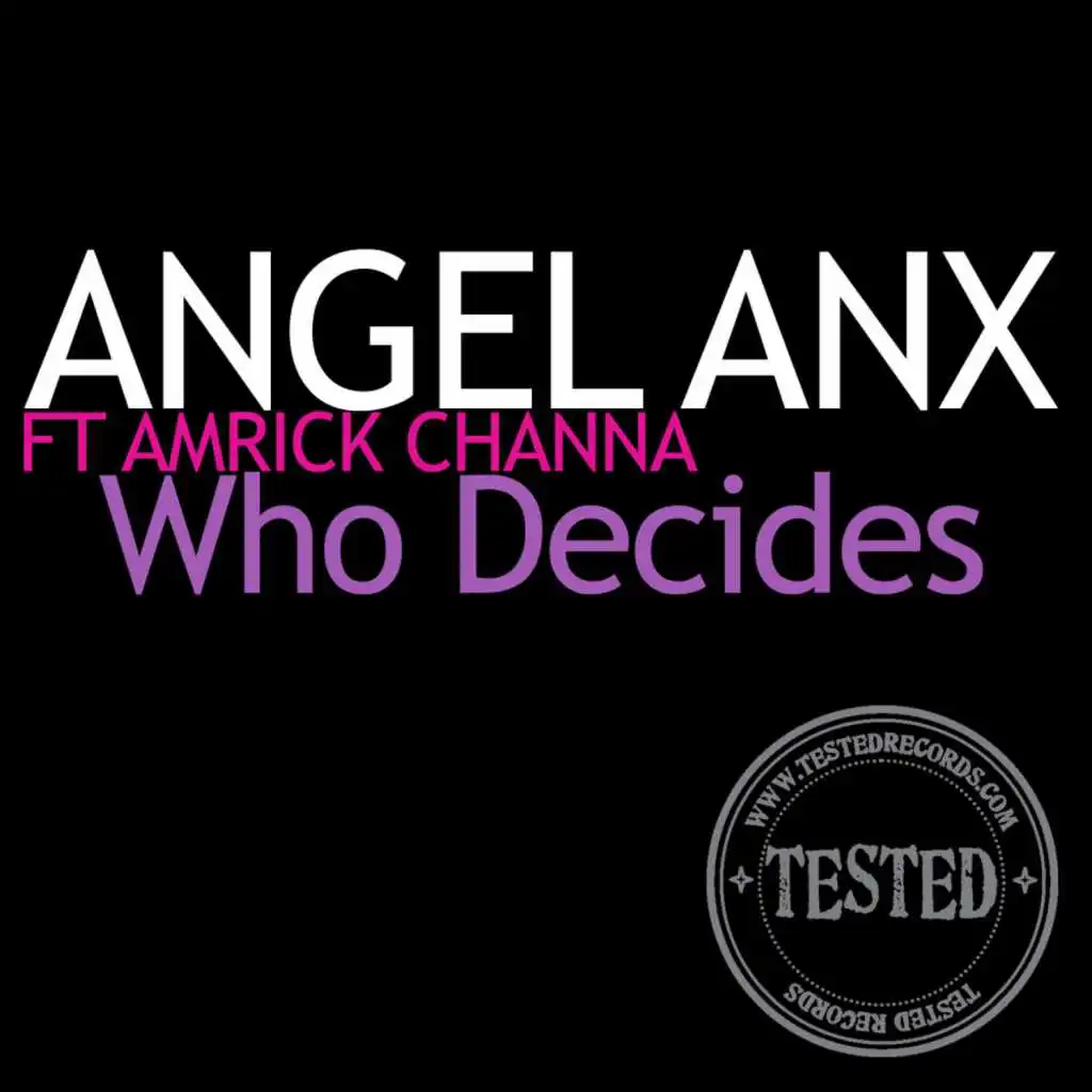 Who Decides (feat. Amrick Channa & Beatchuggers)