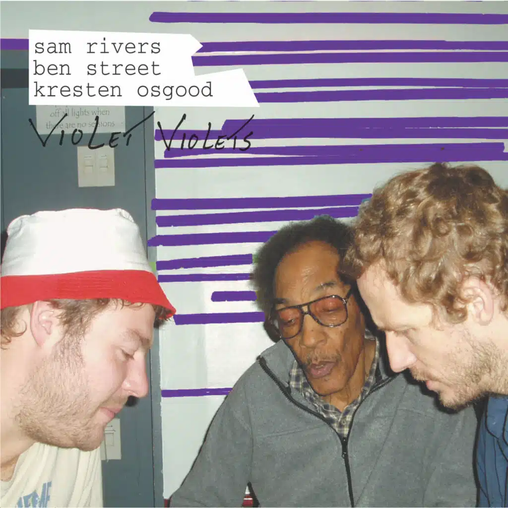 Sam Rivers, Kresten Osgood & Ben Street