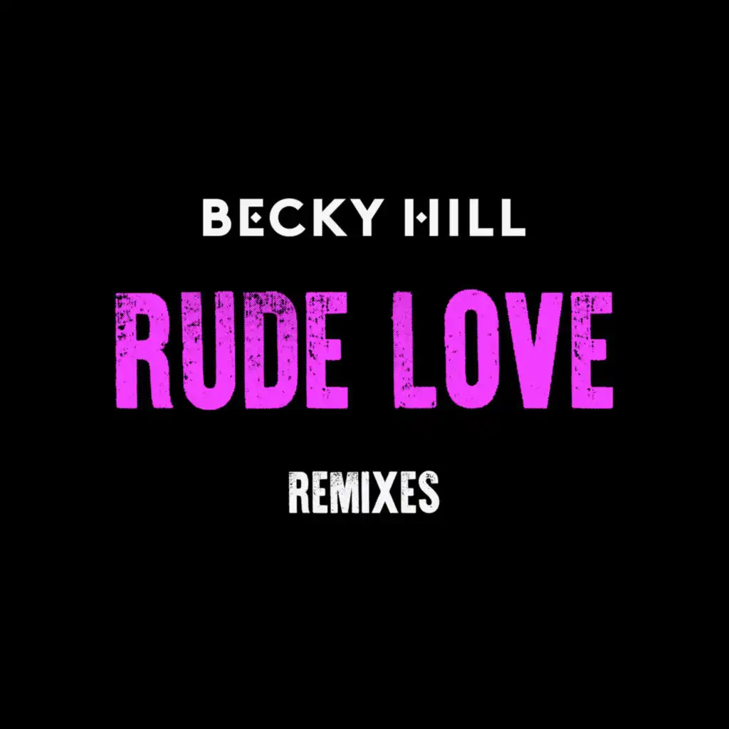 Rude Love (Weiss Remix)