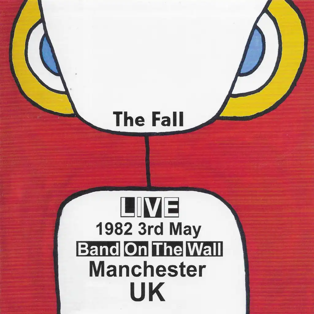 Live 1982 3rd May Band On The Wall Manchester UK (Live at Band on the Wall, Manchester, 3/5/1982)