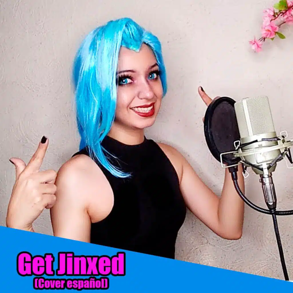 Get Jinxed (Cover Español) [feat. eyehateP]