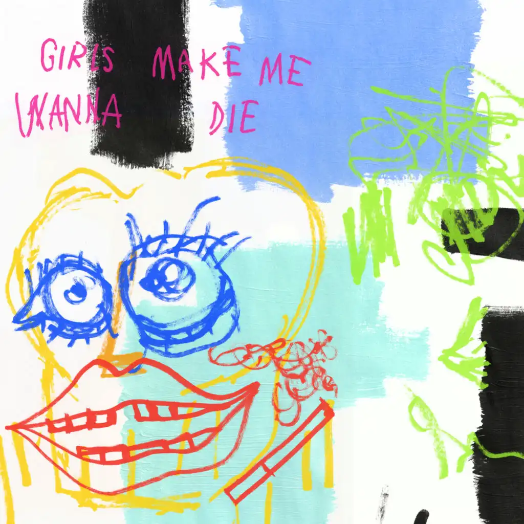 Girls Make Me Wanna Die (Remix) [feat. No Rome]